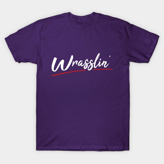 Wrasslin' - White T-Shirt by The PopCulturists